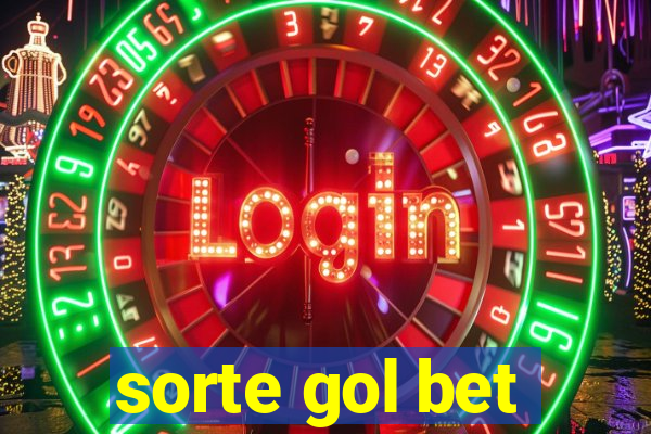 sorte gol bet